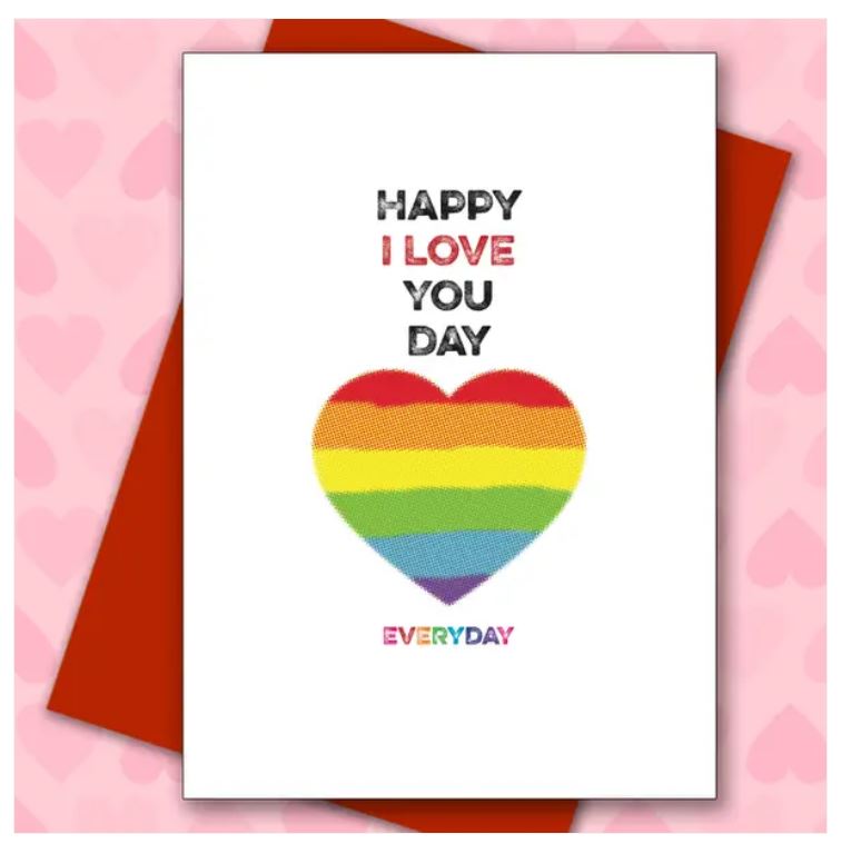 Everyday is I Love You Day Greeting Card