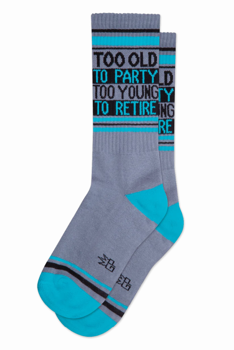 Too Old To Party... Sock