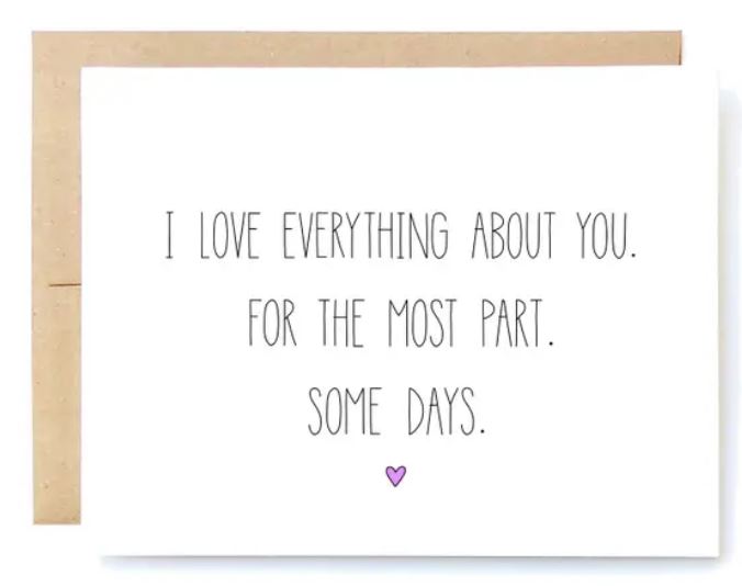 Love Everything About You Greeting Card