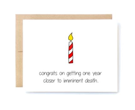 Imminent Death Greeting Card